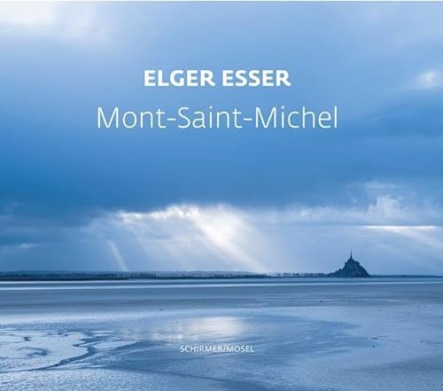 Mont-Saint-Michel: Photographien von Schirmer Mosel